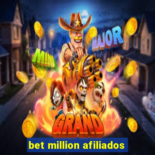 bet million afiliados